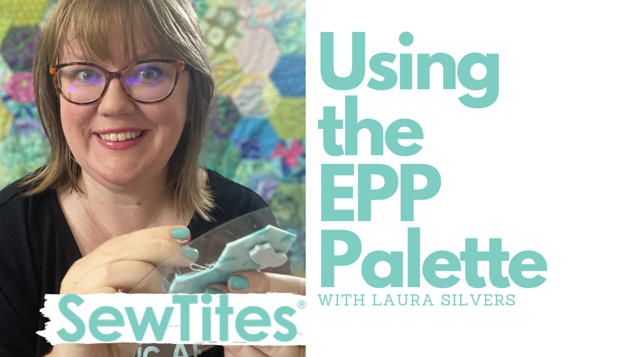 How to Use the Flat Back Stitching EPP Palette, with Laura Silvers